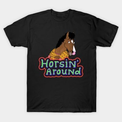 Horsin Around T-Shirt Official Bojack Horseman Merch