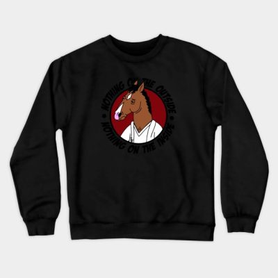 Nothing On The Outside Nothing On The Inside Crewneck Sweatshirt Official Bojack Horseman Merch